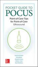Pocket guide to POCUS point-of-care tips for point-of-care Ultrasound /