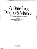 A barefoot doctor's manual /