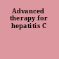 Advanced therapy for hepatitis C