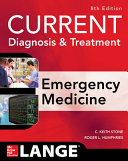 CURRENT Diagnosis & Treatment Emergency Medicine /