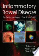 Inflammatory bowel disease : an evidence-based practical guide /