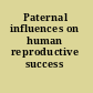 Paternal influences on human reproductive success