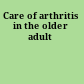 Care of arthritis in the older adult