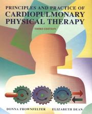 Principles and practice of cardiopulmonary physical therapy /