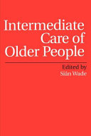 Older people and their needs : a multidisciplinary perspective /