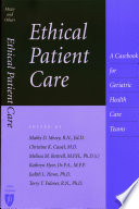 Ethical patient care a casebook for geriatric health care teams /