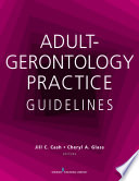 Adult-gerontology practice guidelines /