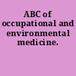 ABC of occupational and environmental medicine.