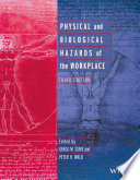 Physical and biological hazards of the workplace /