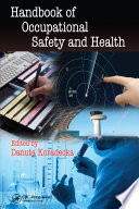 Handbook of occupational safety and health