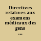 Directives relatives aux examens médicaux des gens de mer.