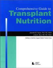 Comprehensive guide to transplant nutrition /