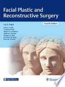 Facial plastic and reconstructive surgery /