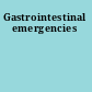 Gastrointestinal emergencies