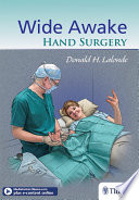 Wide awake hand surgery /