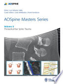 AOSspine masters series : thoracolumbar spine trauma /