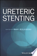 Ureteric stenting /