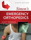 Simon's Emergency Orthopedics, 8e