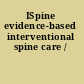 ISpine evidence-based interventional spine care /
