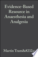 Evidence based resource in anaesthesia and analgesia