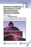 Handbook of clinical anesthesia procedures of the Massachusetts General Hospital /