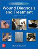 Text and Atlas of Wound Diagnosis and Treatment