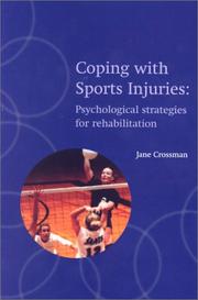 Coping with sports injuries : psychological strategies for rehabilitation /