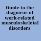 Guide to the diagnosis of work-related musculoskeletal disorders