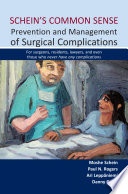 Schein's common sense : prevention & management of surgical complications for surgeons, residents, lawyers, and even those who never have any complications /