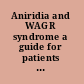 Aniridia and WAGR syndrome a guide for patients and families /