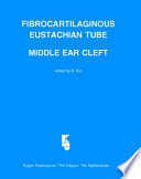 Fibrocartilaginous eustachian tube middle ear cleft /