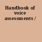 Handbook of voice assessments /