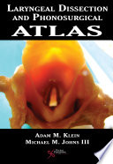 Laryngeal dissection and phonosurgical atlas /
