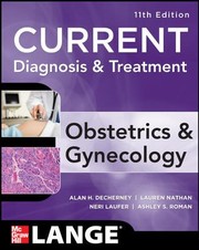 Current diagnosis & treatment obstetrics & gynecology