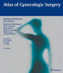 Atlas of gynecologic surgery /