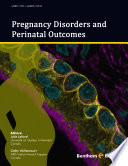 Pregnancy disorders and perinatal outcomes