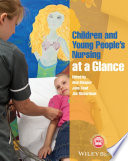 Children and young people's nursing at a glance /