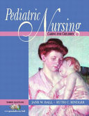 Pediatric nursing : caring for children /