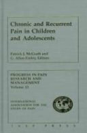 Chronic and recurrent pain in children and adolescents /