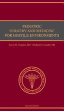 Pediatric surgery and medicine for hostile environments /