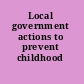 Local government actions to prevent childhood obesity