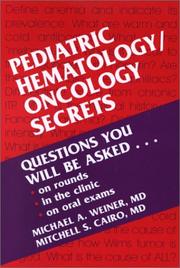 Pediatric hematology/oncology secrets /
