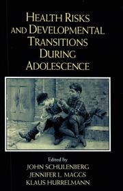 Health risks and developmental transitions during adolescence /