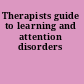 Therapists guide to learning and attention disorders