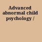 Advanced abnormal child psychology /