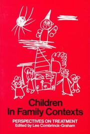 Children in family contexts : perspectives on treatment /