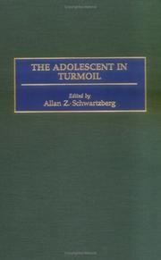 The adolescent in turmoil /