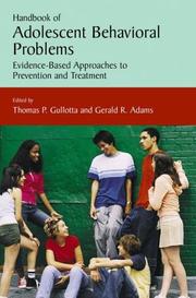 Handbook of adolescent behavioral problems : evidence-based approaches to prevention and treatment /