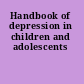 Handbook of depression in children and adolescents