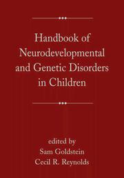 Handbook of neurodevelopmental and genetic disorders in children /